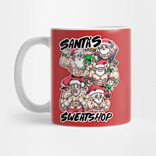 Santa’s Sweatshop Mug